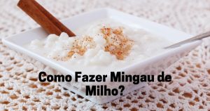 Como Fazer Mingau de Milho