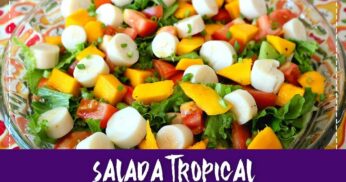 Aprenda a Fazer Uma Deliciosa Salada Tropical Bastante Diferente